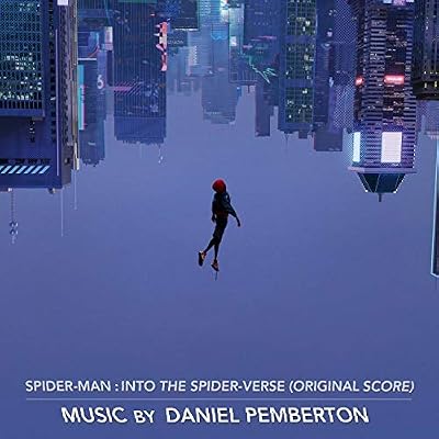 Sony Classical Spider-Man: Into the Spider-Verse (Original Score)