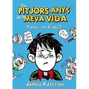 Els Pitjors Anys De La Meva Vida 2. Traieu-Me D'Aquí!