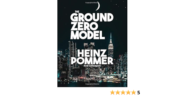 The Ground Zero Model Pommer Mr Heinz Roby Dr Francois Madlener Dr David Pieper Mr Andreas Prager Mr Jeff Amazon De Books