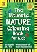 The Ultimate Nature Colouring Book for Kids: Add Colour, Discover Nature, 100 Hand-Drawn Original Artworks across 10 categories,  Activity Book for Chilldren RS.175.00