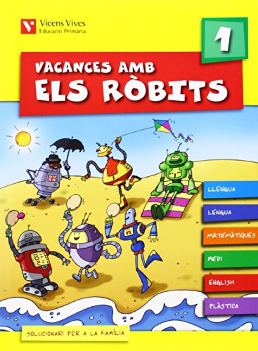 Vacances amb els robits 1 + solucionari (Los RobitsEls Robits)