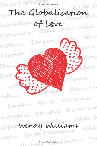 The Globalisation of Love - A Book about Multicultural Romance and Marriage