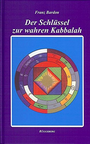 Der Schlüssel zur wahren Kabbalah: Das Geheimnis der 3. Tarotkarte