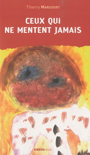 couverture de : Ceux qui ne mentent jamais