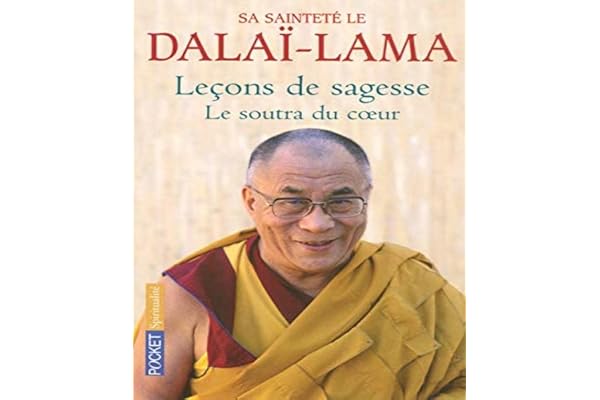 Leçons de sagesse : Le soutra du coeur