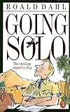 Going Solo by Roald Dahl