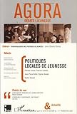 Agora Débats/Jeunesse, N° 43, 1er trimestre : Politiques locales de jeunesse