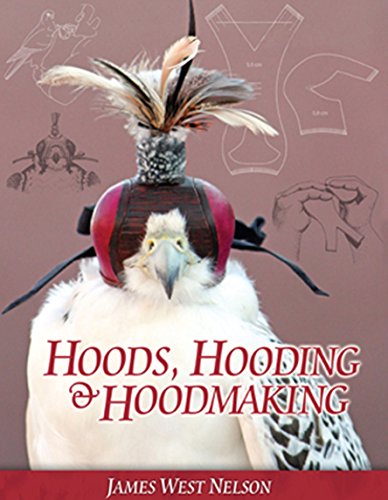 HOODS, HOODING AND HOODMAKING. By James West Nelson.