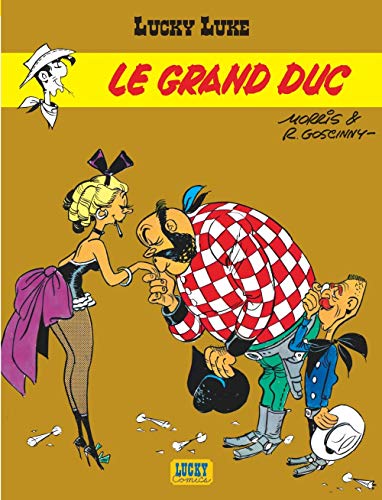 Lucky Luke, tome 9 : Le grand duc by Morris, René Goscinny