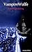 VampireWolfe: Eine Prophezeiung by 