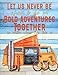 Produktbild Let us never be afraid to go on Bold Adventures Together: Vw Bus Adventure Notebook art by Danny Phillips, Composition Book, Wide-ruled lining, 8.5 x 11 inches (Inspired Notebooks)