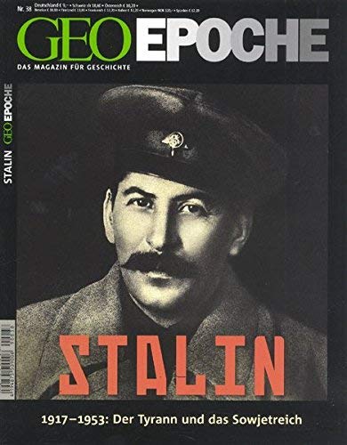 Geo Epoche 38/2009: 1917-1953: STALIN: Der Tyrann und das Sowjetreich von Gaede. Peter-Matthias (2009) Broschiert