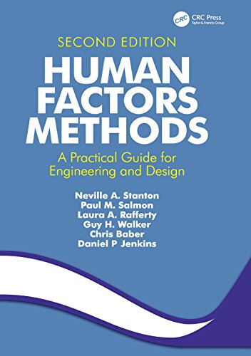 Download Human Factors Methods: A Practical Guide for Engineering and Design