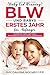 Produktbild BLW (Baby Led Weaning) und Babys erstes Jahr für Anfänger: Hilfreiche Tipps und tolle BLW-Rezepte für das erste Lebensjahr