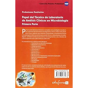 Papel Del Técnico De Laboratorio De Análisis Clínico En Microbiología. Primera Parte