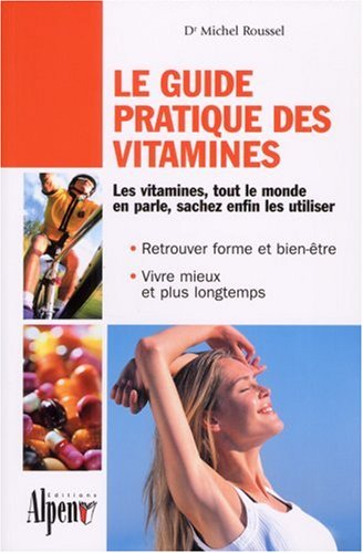 couverture de : Vitaminez voyre vie ! : le guide pratique des vitamines
