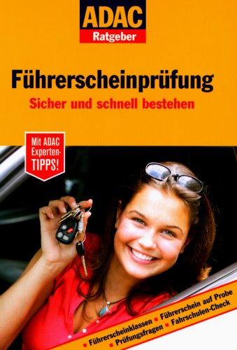 ADAC Ratgeber Auto und Reisen - Führerscheinprüfung