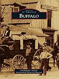 Image de Buffalo (Images of America (Arcadia Publishing)) (English Edition)