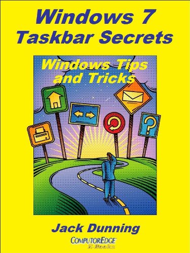 Download Windows 7 Taskbar Secrets (Windows Tips and Tricks Book 2)
