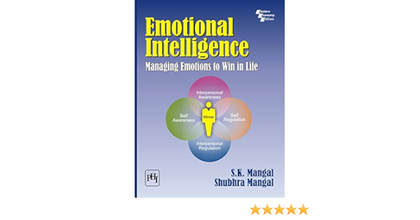 Emotional Intelligence Managing Emotions To Win In Life Ebook Mangal S K Mangal Shubhra Amazon In Kindle Store