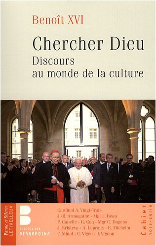 Télécharger Chercher Dieu. Discours au Monde de la Culture Livre eBook France