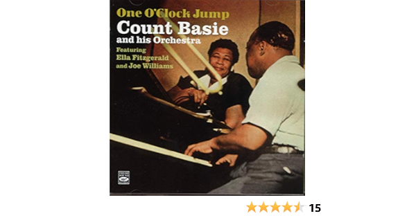 One O Clock Jump Count Basie And His Orchestra Count Basie And His Orchestra Amazon Fr Cd Et Vinyles