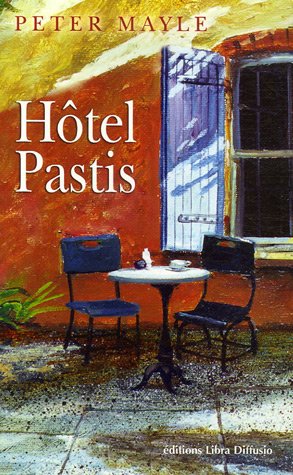 couverture de : H&ocirc;tel Pastis