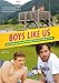 BOYS LIKE US [Dt./F./E. OF]