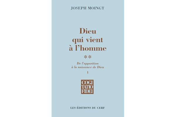 Dieu qui vient à l'homme - tome 2.1