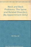 Image de Neck and Back Problems: The Spine and Related Disorders