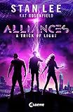 Stan Lee's Alliances - A Trick of Light: Das Vermächtnis des Marvel-Masterminds by 