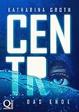 Image de Centro: Das Ende (Centro-Trilogie-Band 3)