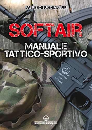 Download Softair: Manuale tattico-sportivo Download Softair: Manuale tattico-sportivo