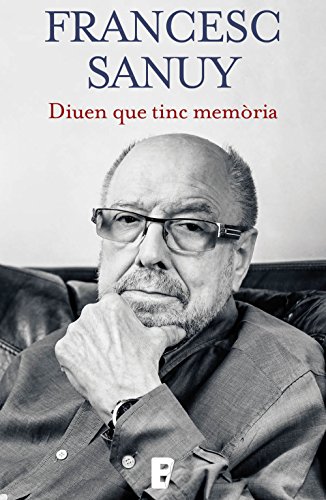 Diuen que tinc memòria (Catalan Edition)