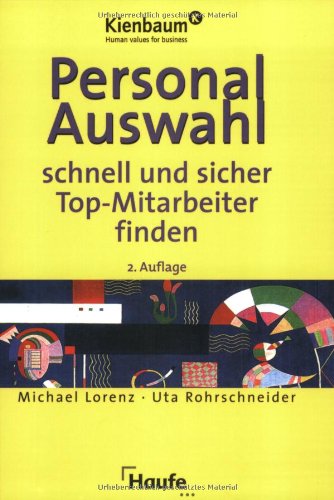 Personalauswahl: Schnell und sicher Top-Mitarbeiter finden