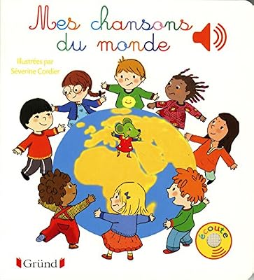 Grund Mes chansons du monde