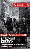 Image de La bataille de Sedan: 1870, l’avènement d’une puissance allemande
