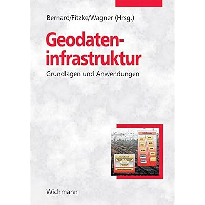 [PDF] Download Geodaten-Infrastruktur: Grundlagen und Anwendungen Kostenlos