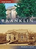 Image de Franklin (Then and Now) (English Edition)