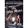 The Wish Maker (The Billionaires of Silicon Forest)