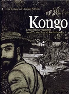 jaquette livre Kongo: Le ténébreux voyage de Józef Teodor Konrad Korzeniowski
