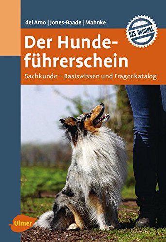 Download Der Hundeführerschein: Sachkunde – Basiswissen und Fragenkatalog