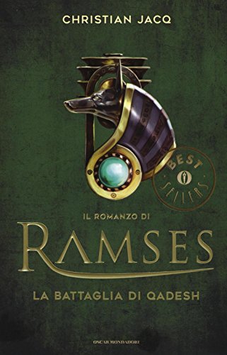 La battaglia di Qadesh. Il romanzo di Ramses: 3 libro