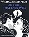 All's Well That Ends Well In Plain and Simple English: A Modern Translation and the Original Version by BookCaps, William Shakespeare