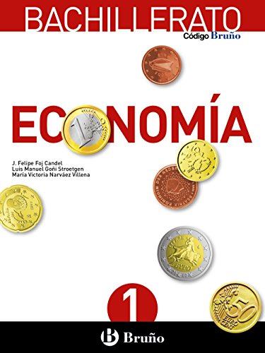 Código Bruño Economía 1 Bachillerato: Economía A