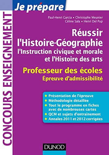 Download Réussir l'Histoire-Géographie, l'Instruction civique et morale : Professeur des écoles. Epreuve d'admissibilité (Concours enseignement) Download Réussir l'Histoire-Géographie, l'Instruction civique et morale : Professeur des écoles. Epreuve d'admissibilité (Concours enseignement)