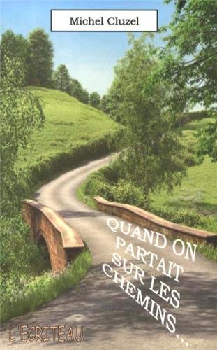 couverture de : "Quand on partait sur les chemins"