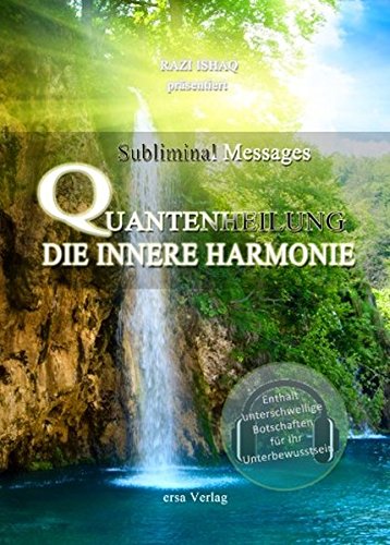 Preisvergleich Produktbild Subliminal Messages: Quantenheilung - Die innere Harmonie