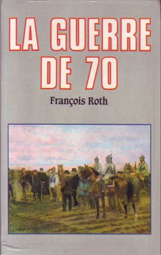 couverture de : La Guerre de 1870