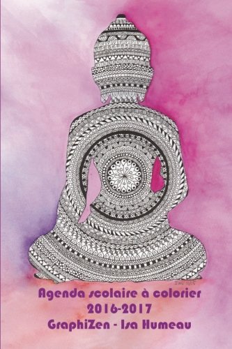 Télécharger Agenda Scolaire A Colorier Graphizen 2016-2017 Francais PDF